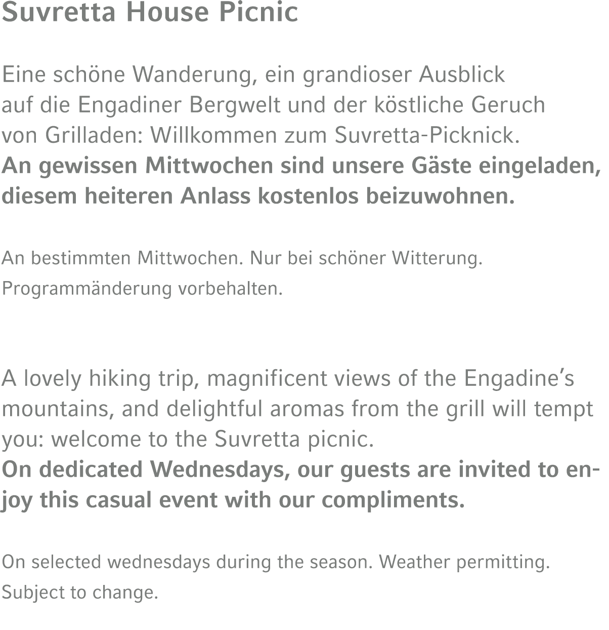 Suvretta House Picnic Eine schöne Wanderung, ein grandioser Ausblick auf die Engadiner Bergwelt und der köstliche Ger   